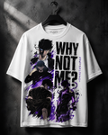 Why Not Me? Shadow Ascension Regular T-Shirt